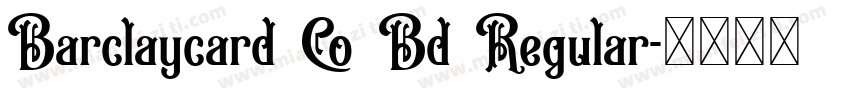Barclaycard Co Bd Regular字体转换